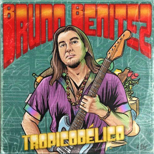 Portada de Álbum "Tropicodélico", de Bruno Benitez