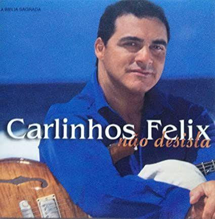 Portada de Álbum "Não Desista", de Carlinhos Félix
