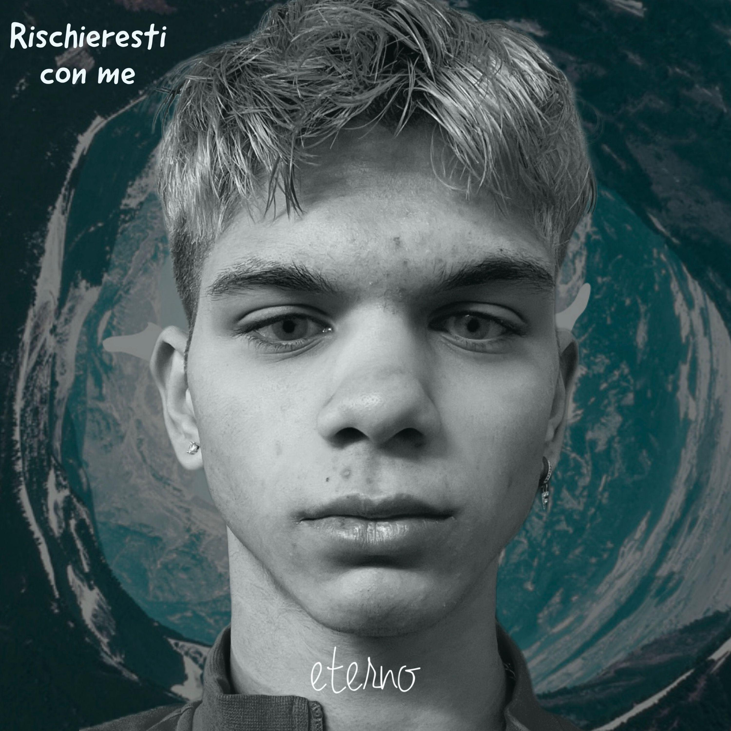Portada de Sencillo/EP "Rischieresti con me", de Eterno
