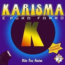 Album cover of "Vol. 5 (Não Faz Assim)" by Banda Karisma