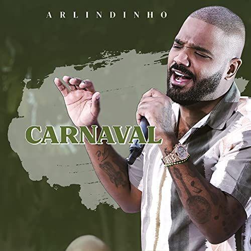 Capa do Single/EP "Carnaval", de Arlindinho