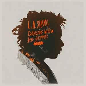 Portada de Álbum "Dancing With Bad Grammar: The Directors Cut", de L.A Salami