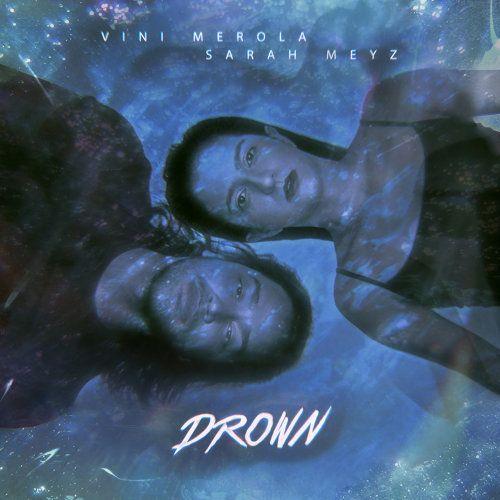 Portada de Sencillo/EP "Drown", de Sarah Meyz