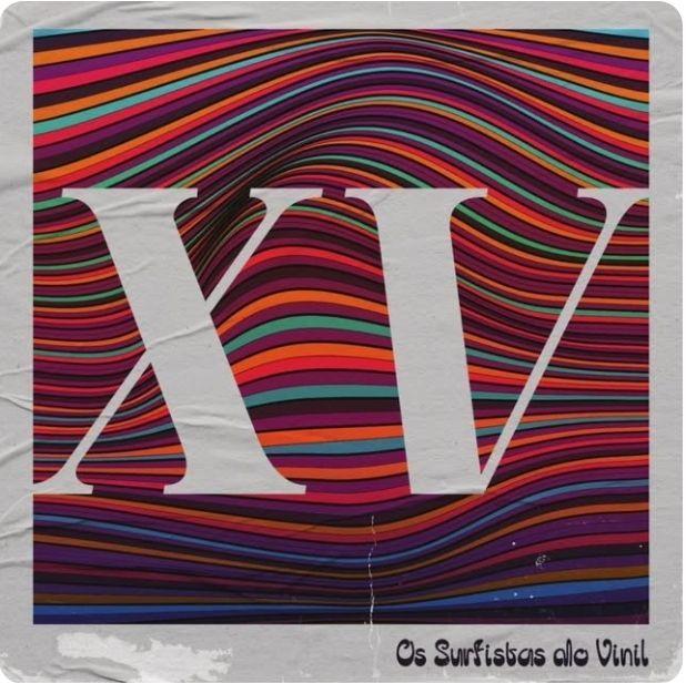 Album cover of "XV" by Os Surfistas do Vinil