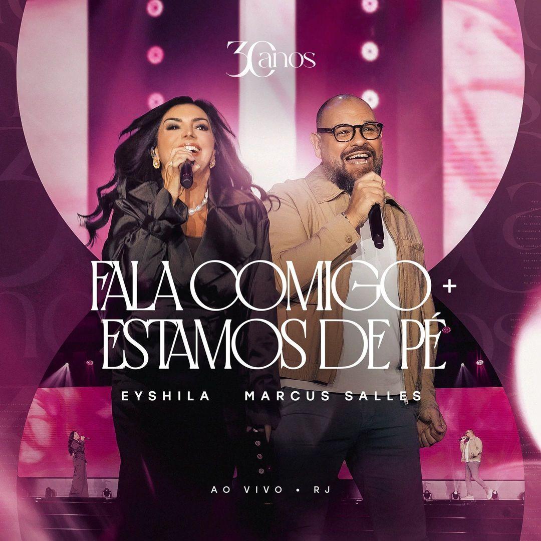 Portada de Sencillo/EP "Fala Comigo + Estamos de Pé (part. Eyshila) (Ao Vivo)", de Marcus Salles