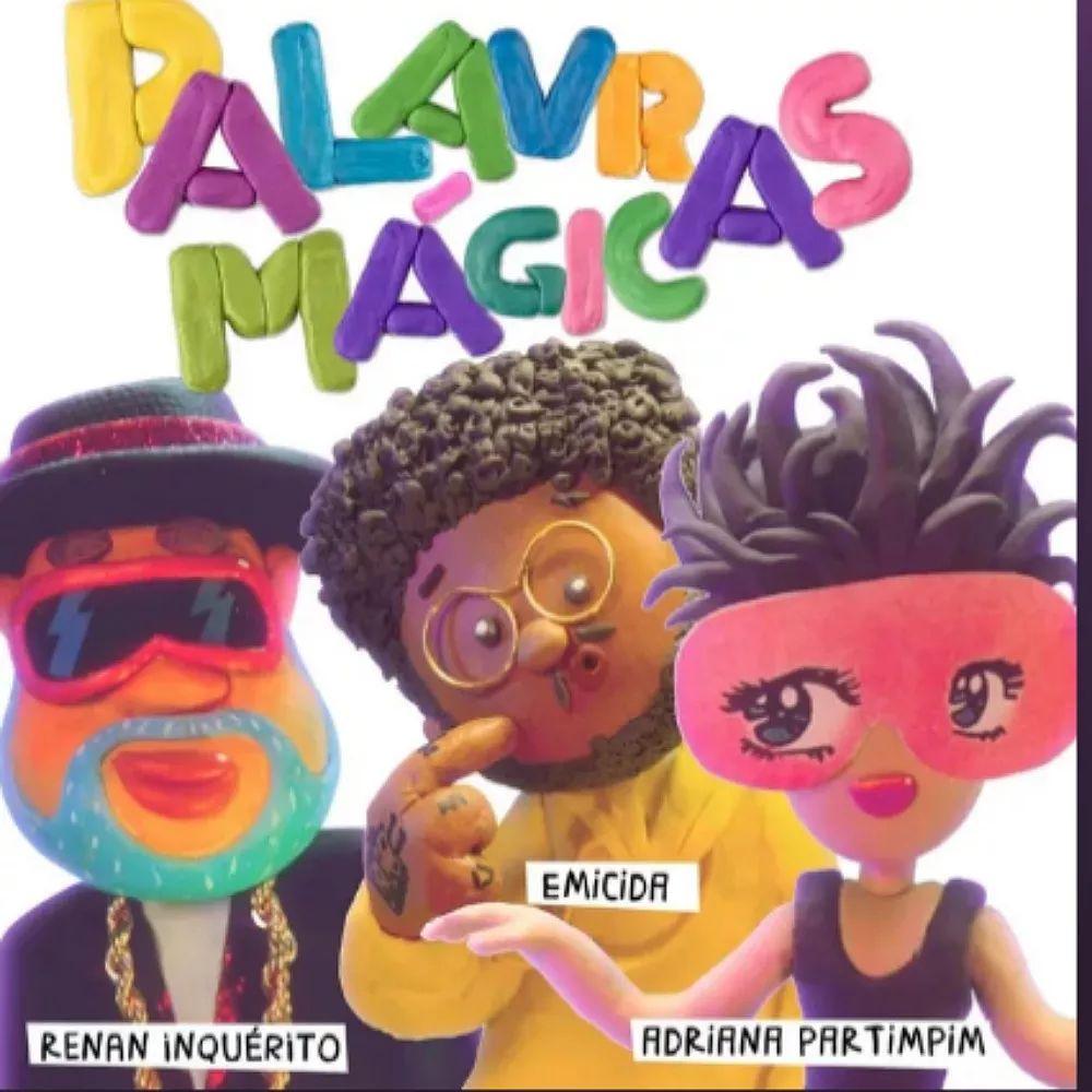 Portada de Sencillo/EP "Palavras Mágicas (part. Emicida e Renan Inquérito)", de Adriana Partimpim