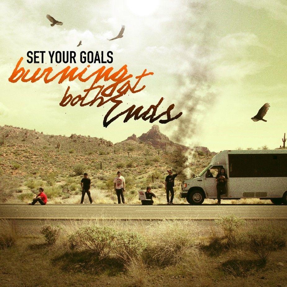 Portada de Álbum "Burning At Both Ends", de Set Your Goals