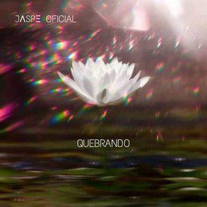 Capa do Single/EP "Quebrando ", de Jaspe