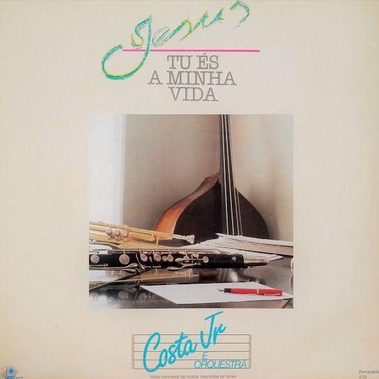 Capa do Álbum "Jesus Tu És Minha Vida", de Williams Costa Junior