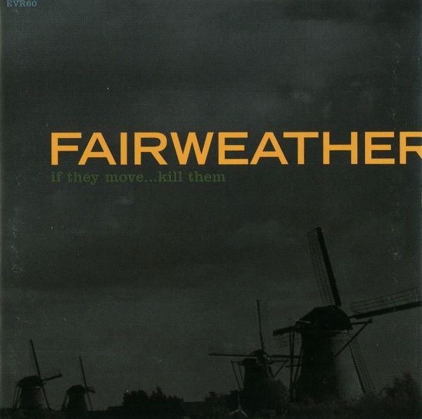 Capa do Álbum "If They Move...Kill Them", de Fairweather