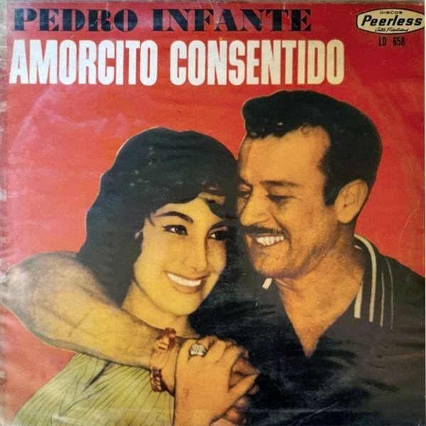 Capa do Álbum "Amorcito Consentido", de Pedro Infante