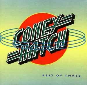 Capa do Álbum "Best Of Three", de Coney Hatch