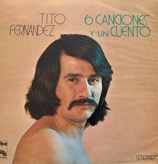 Portada de Álbum "6 Canciones y Un Cuento", de Tito Fernandez