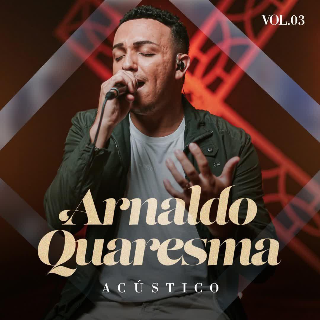 Portada de Sencillo/EP "Acústico Volume 3", de Arnaldo Quaresma
