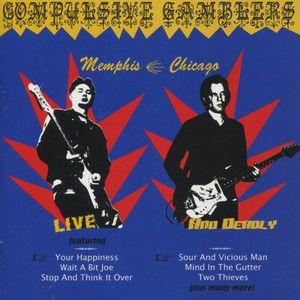 Portada de Álbum "Live And Deadly Memphis / Chicago", de Compulsive Gamblers