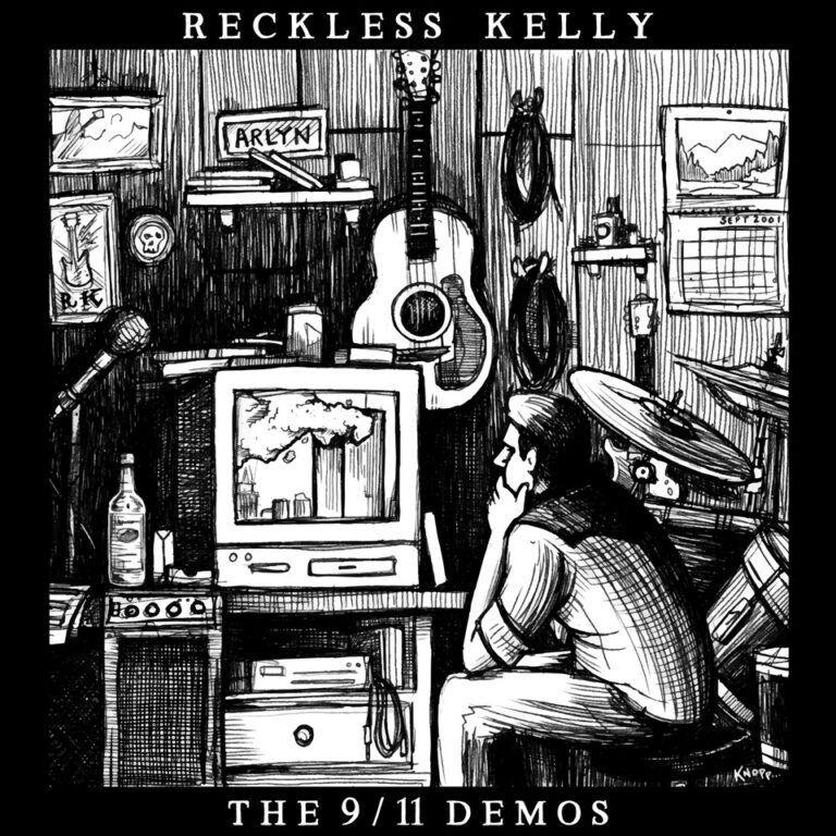 Capa do Álbum "The 9/11 Demos", de Reckless Kelly