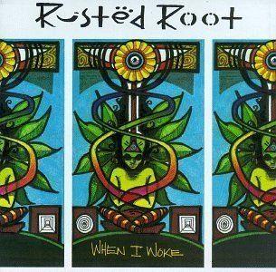 Portada de Álbum "When I Woke", de Rusted Root