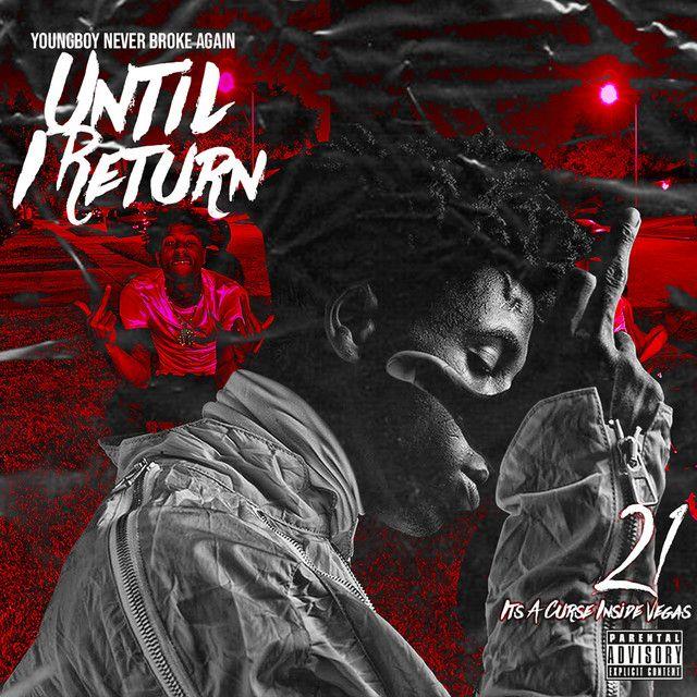 Capa do álbum "Until I Return", de YoungBoy Never Broke Again (NBA YoungBoy)