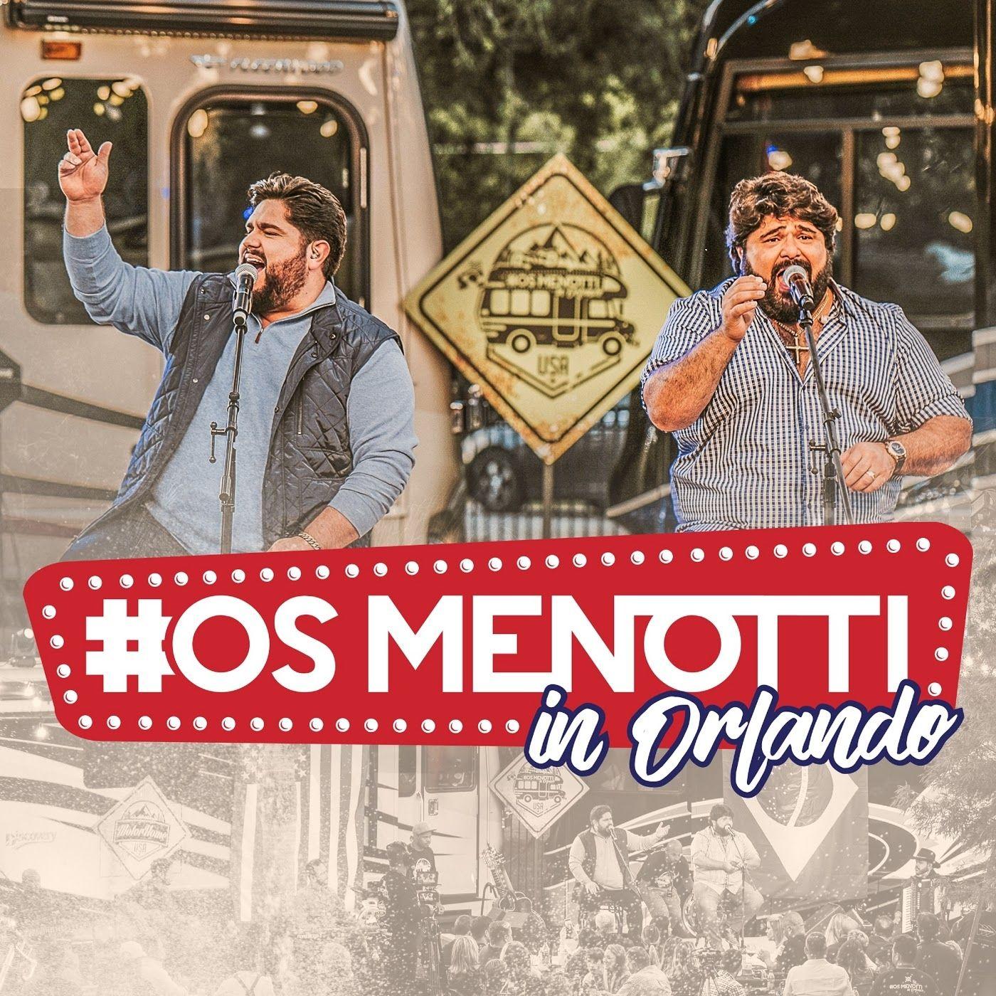 Portada de Álbum "Os Menotti In Orlando (Ao Vivo)", de César Menotti & Fabiano