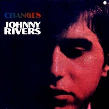 Capa do Álbum "Changes", de Johnny Rivers