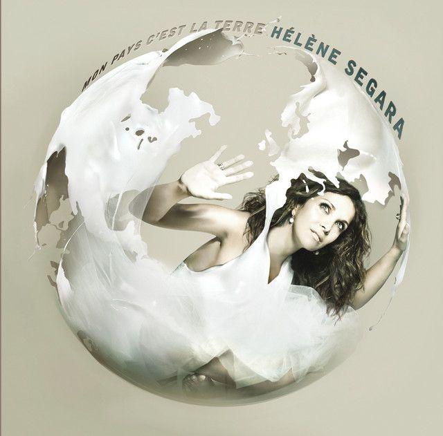 Album cover of "Mon Pays C'Est La Terre" by Hélène Segara