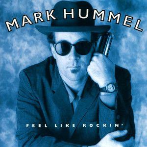 Capa do Álbum "Feel Like Rockin'", de Mark Hummel
