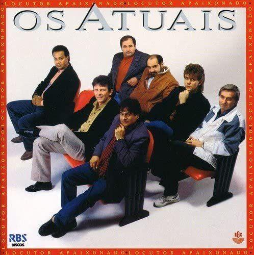 Capa do álbum "Locutor Apaixonado", de Os Atuais