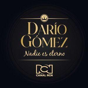Single/EP cover of "Nadie Es Eterno" by Darío Gómez: el rey del despecho (Serie de Televisión)