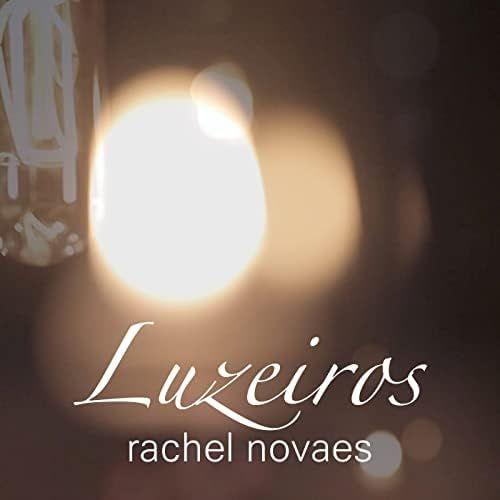 Capa do Single/EP "Luzeiros", de Rachel Novaes