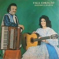 Portada de Álbum "Fala Coração", de Zezinho e Julieta