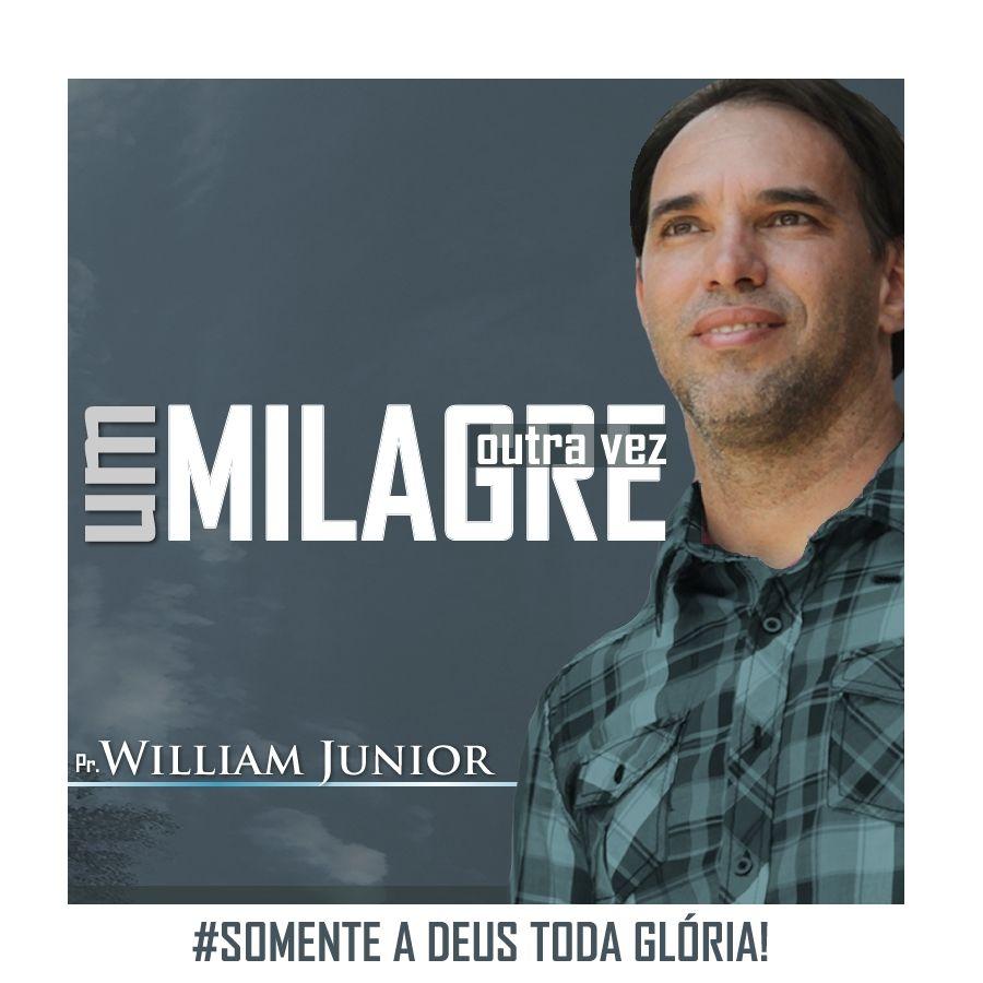 Capa do Álbum "Um Milagre Outra Vez", de Pr. William Junior