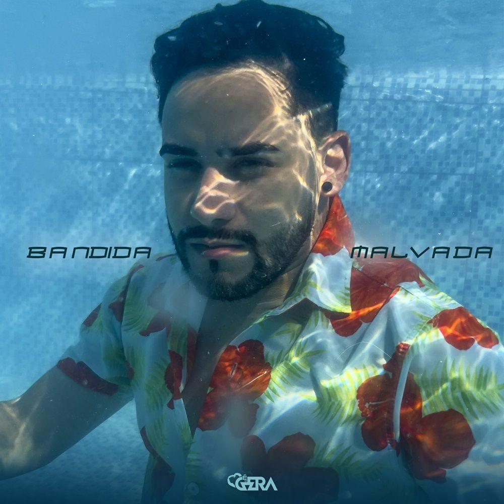 Portada de Sencillo/EP "Bandida Malvada", de Banda É o Gera