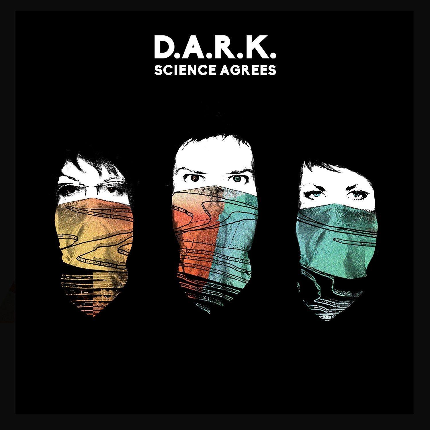 Capa do Álbum "Science Agrees", de D'ark