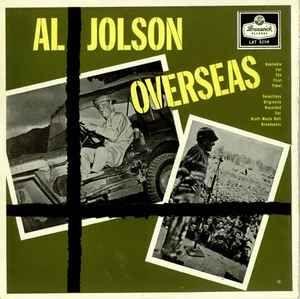 Portada de Álbum "Al Jolson Overseas", de Al Jolson