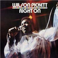 Capa do Álbum "Right On", de Wilson Pickett