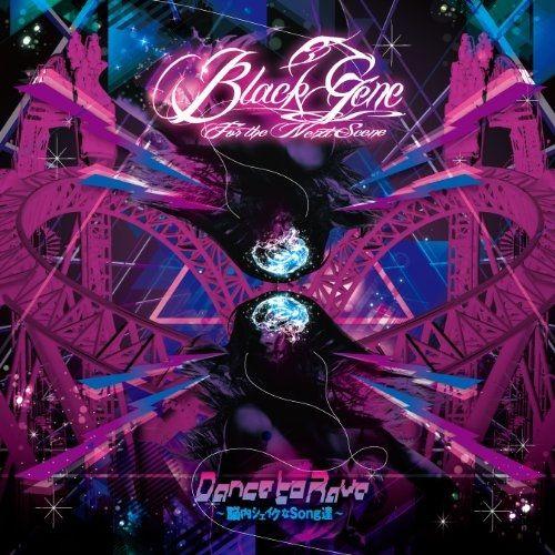 Album cover of "Dance To Rav" by Black Gene For The Next Scene
