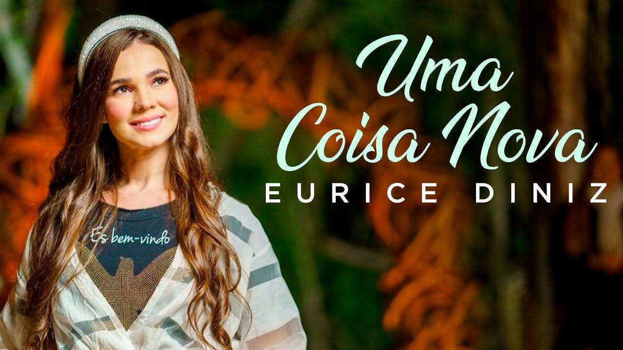 Capa do álbum "Uma Coisa Nova ", de Eurice Diniz