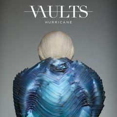 Portada de Sencillo/EP "Hurricane (Remixes)", de Vaults