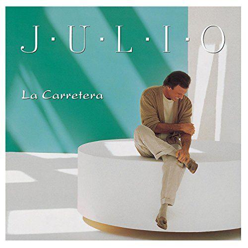 Album cover of "La Carretera" by Julio Iglesias