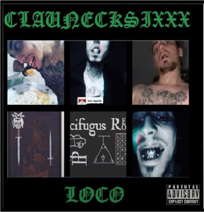 Album cover of "Loco" by Clauneck Sixxx