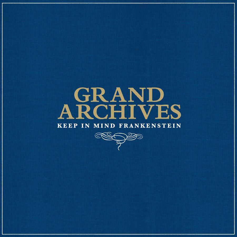 Portada de Álbum "Keep In Mind Frankenstein", de Grand Archives