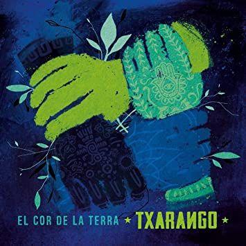 Capa do Álbum "El Cor De La Terra", de Txarango