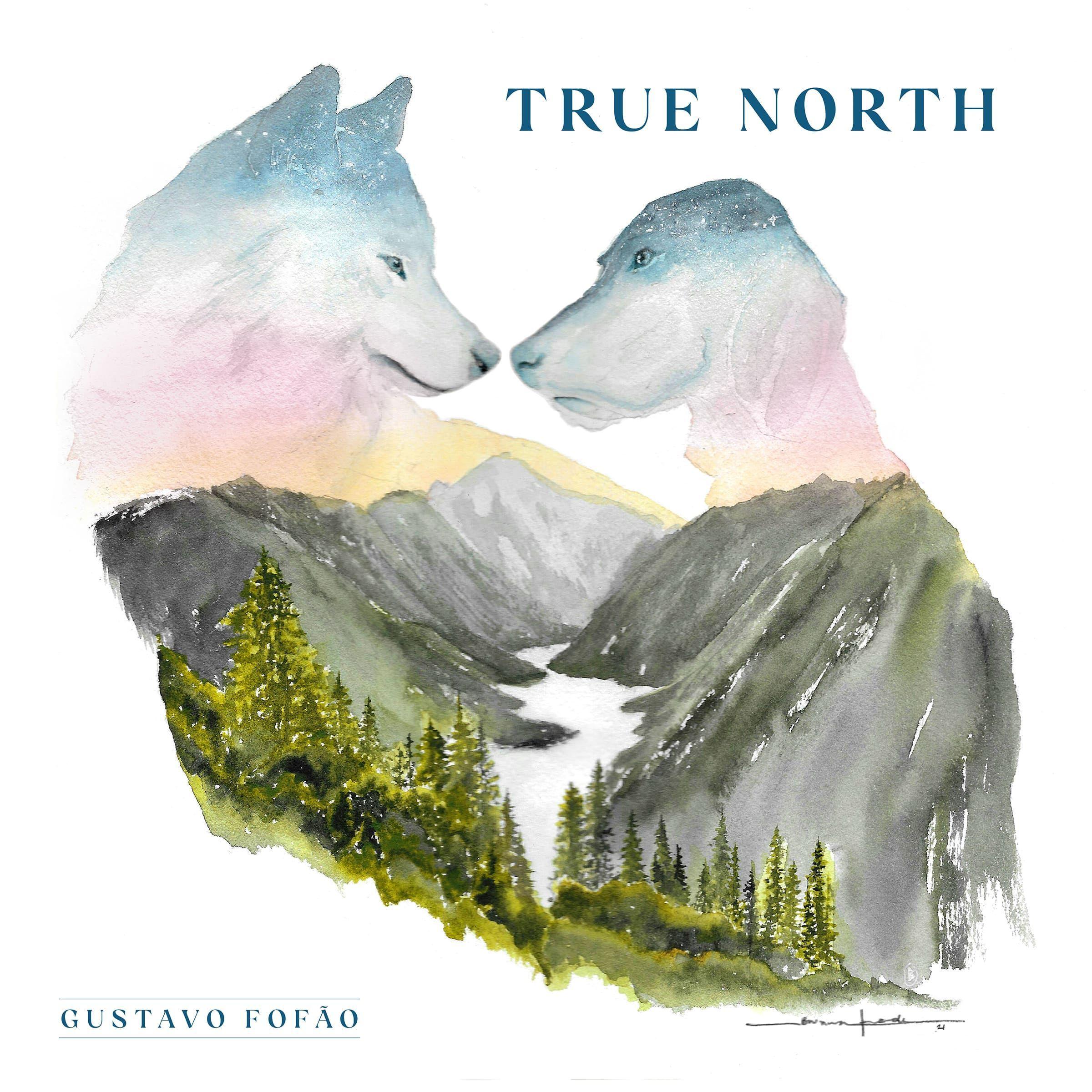 Portada de Sencillo/EP "True North", de Gustavo Fofão