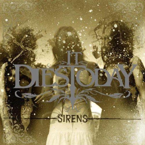 Capa do Álbum "Sirens", de It Dies Today