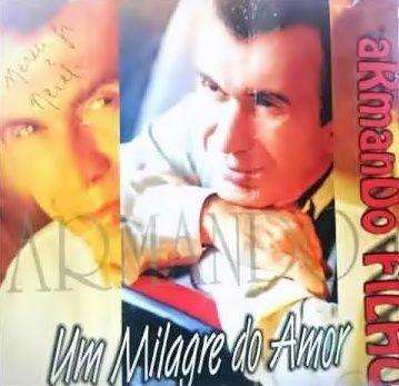 Portada de Álbum "Um Milagre do Amor", de Armando Filho