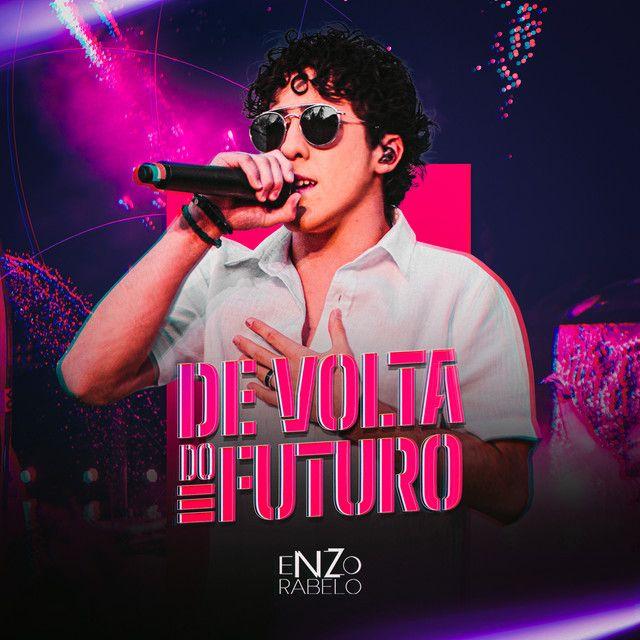 Album cover of "De Volta do Futuro (Ao Vivo)" by Enzo Rabelo