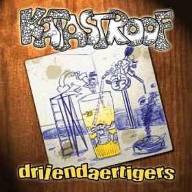Portada de Álbum "Drijendaertigers", de Katastroof