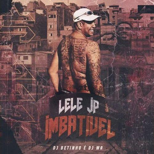 Portada del álbum "Imbatível ", de MC Lele JP