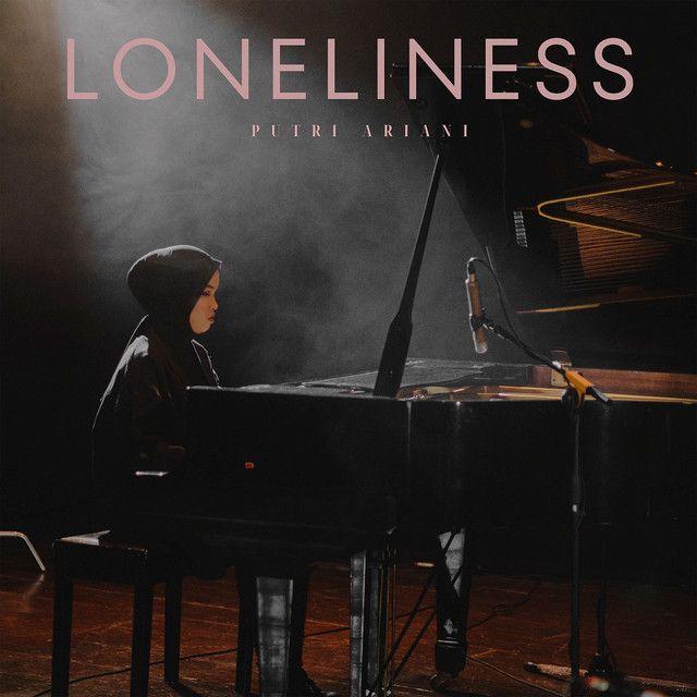 Portada de Sencillo/EP "Loneliness (Live Version)", de Putri Ariani