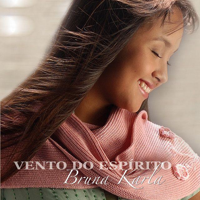 Portada de Álbum "Vento do Espírito", de Bruna Karla